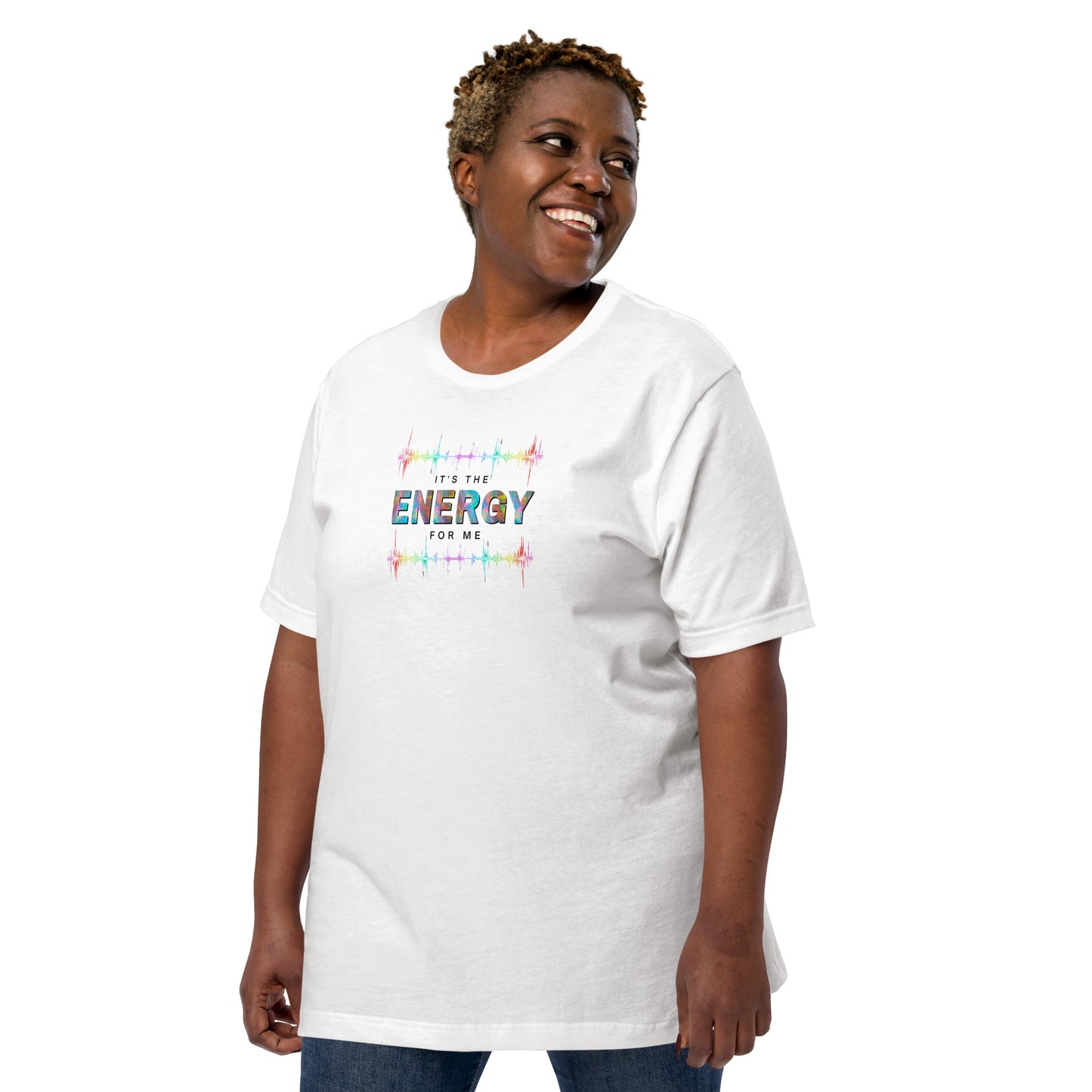 It's The Energy For Me (T-shirt)